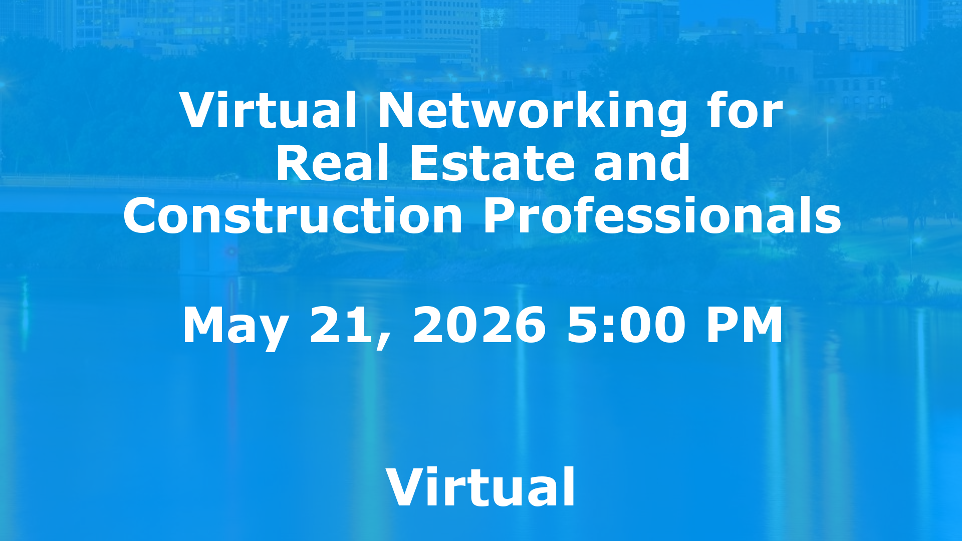 Virtual Networking for Real Estate and Construction Professionals event image